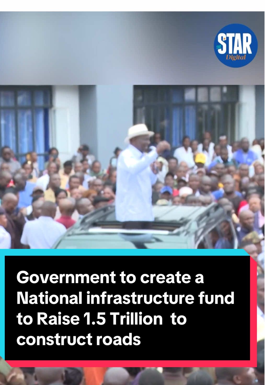 The Government will create a National infrastructure fund where we will raise 1.5 Trillion inorder to construct Roads in  different parts of Kenya#thestar #nationalinfrastructure #topstories 