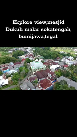 View mesjid dukuh malar sokatengah bumijawa tegal#mesjid #dukuh #malar #sokatengah #bumijawa 