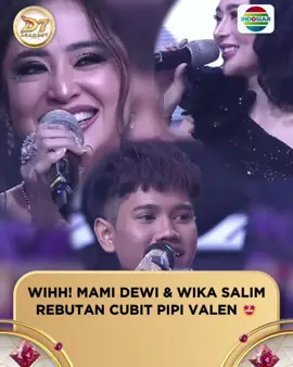 Saking gemesnya sama Valen, Mami Dewi & Wika Salim rebutan cubit pipi Valen🥰 . #IndosiarBawaDangdutBerkelasBerkualitas #DAcademy7Indosiar #DAcademyIndosiar 