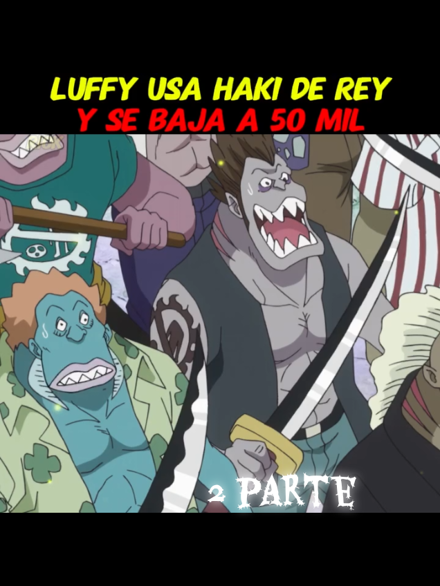 el rey de los pirara 2 parte #onepiece#sigueme#sombrerodepaja#anime