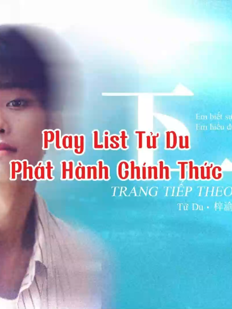 Play List Solo/Cover Chính Thức | Tử Du 🐟 梓渝 1. Trang Tiếp Theo | 26/10/2025 2. Hãy Nói Yêu Trước Khi Bình Minh Đến | 18/10/2025 3. Hằng Tinh | 27/09/2025 4. Tôi có Thể | 14/09/2025 5. Too Deep | 07/09/2025 6. Ranh Giới Giữa Ngày Và Đêm | 07/09/2025 7. Melatonin | 18/08/2025 8. Sa Lầy | 13/08/2025 9. Đời Này Không Đổi 06/08/2025 10. Thành Phố Lớn - Tình Yêu Nhỏ | 30/07/2025 11. Tinh Cầu Đom Đóm | 24/07/2025 12. Người Ôm Lấy Bạn | 06/07/2025 13. Cậu Vẫn Ổn Chứ? | 15/05/2024 14. Call Me | 14/05/2025 15. Kiss Me, And? | 17/04/2025 16. Tự Do Nở Rộ | 15/06/2025  @ziyu_0706  #梓渝 #tửdu  #tieuyen.xiaoyan