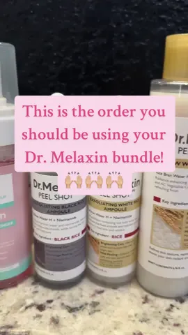 This is the order you should be using your Dr Melaxin Bundle to get the best results for smooth, glowy skin! 🙌🏼💕