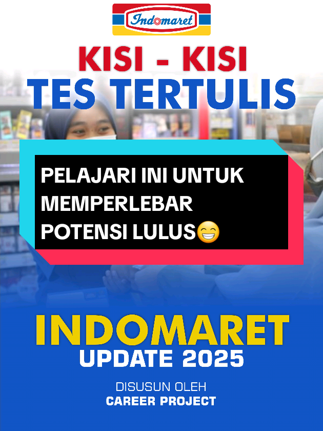 Yang mau kerja di Indomaret, ngacung dulu 🙋‍♂️ Kisi-kisi terbarunya udah update loh, tinggal belajar dan gas! Tes tinggal lewat kalau udah siap dari sekarang 😎 #IndomaretCareer #TesKerja2025 #FYPHariIni #KisiKisiTes #KerjaBersamaCP