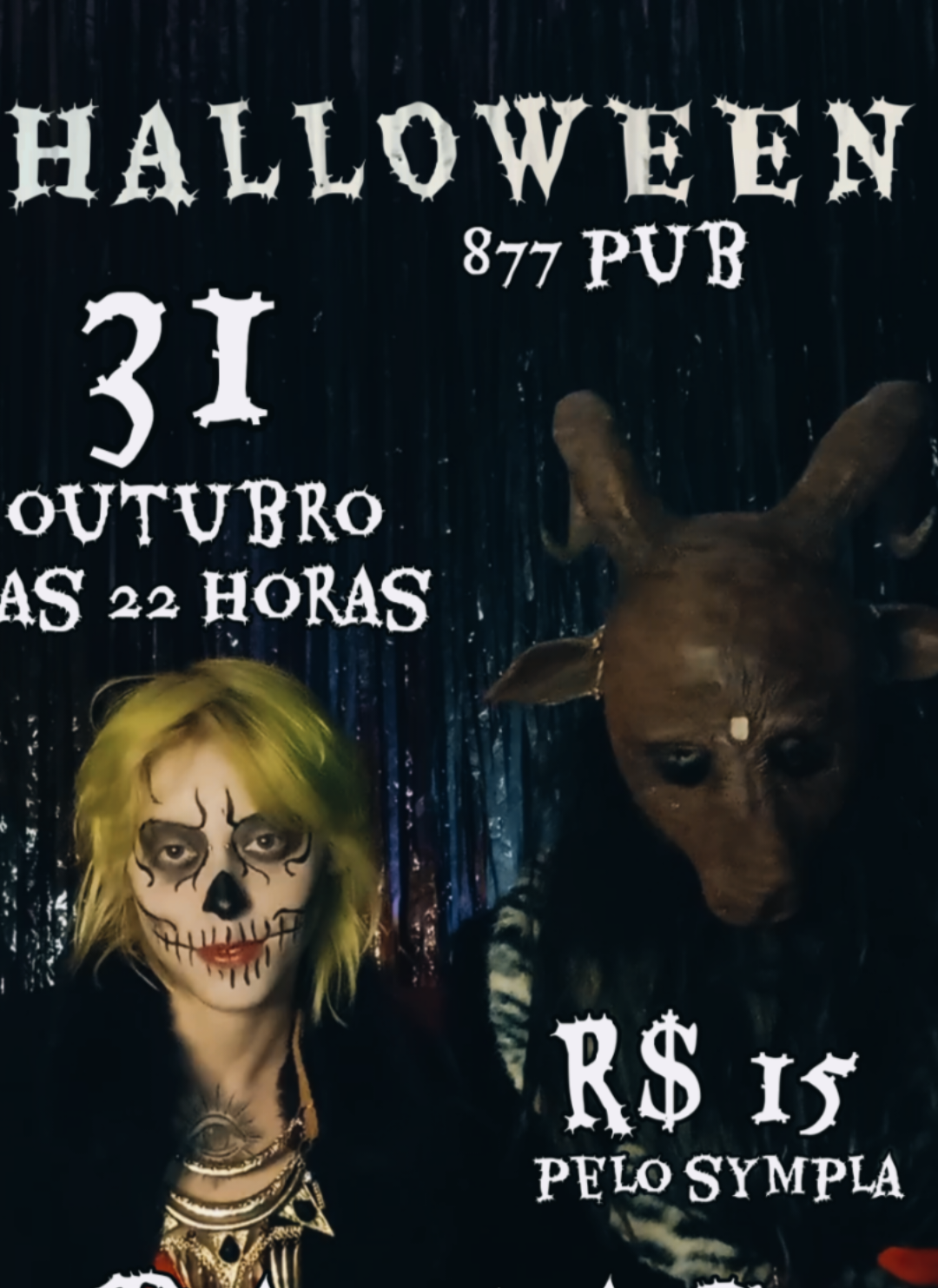 doces ou travessuras 😛 halloween é no 877 pub em Caxias do Sul  bandas, prêmios e muito mais, vem cm a gente 