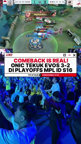 Comeback is real! ONIC tekuk EVOS 3-2 di playoffs MPL ID S16🤩🙌. #duniagames #satusatunyadidunia #MLBB #MPLIDS16 #ONIC 