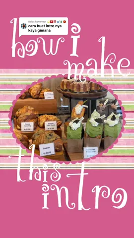 Membalas @⭐🅰️‼️🥣🧃🍅  LUNAS YA💥 tonton sampai habis!!! gimana caranya aku bikin intro gemas 💗🙆🏻‍♀️