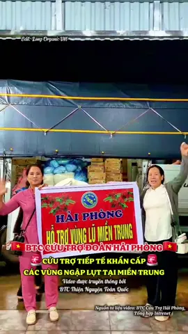 Miền Trung Gọi, Hải Phòng Trả Lời❤️🇻🇳❤️ #LongOrganicVN #CuuTroVungLu #thiennguyenhaiphong #haiphongcuutro #HuongVeMienTrung 