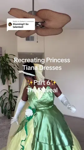 Replying to @Oaken Recreating Princess Tiana Dresses 👗✨ The Reveal!!Thank you for watching, like and follow for more DIY videos! 👑💚 #princesstiana #princesstiana👑 #princessandthefrog #disney #disneyprincess @Disney @Disney Studios @Disney Parks 