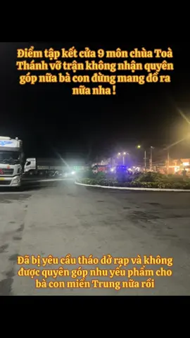 ❌❌❌ Tại cửa 9 môn chùa Toà Thánh không nhận quyên góp nhu yếu phẩm cho bà con miền Trung nữa nha mn ❌❌❌ #ninhnonan #huongvemientrung #tayninh #bãolụtmiềntrung #