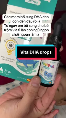 Bé hay quấy khóc, ngủ ko sâu giấc các mom nên bổ sung DHA cho con. E từ ngày bổ sung cho con trộm vía tỉ lần con ăn ngon, ngủ ngoan, chơi ngoan ko quấy khóc như trước 😘 #DHA #xuhuong #tiktok #trending #mebimsuachamcon 
