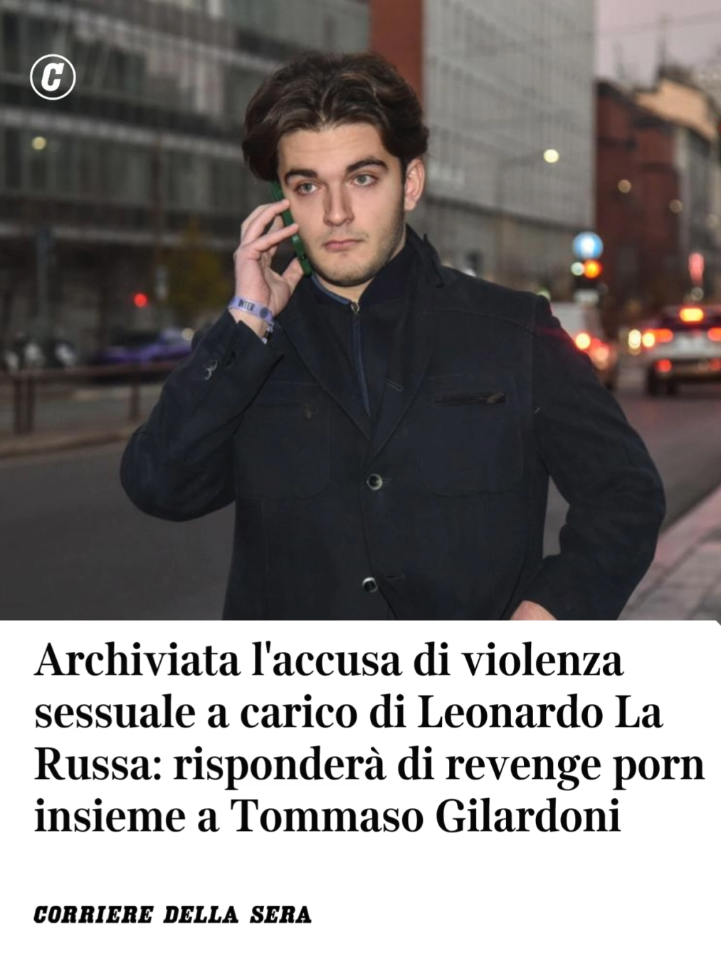 Archiviata l’accusa di violenza sessuale a carico di Leonardo La Russa, figlio del presidente del Senato Ignazio. Oggi la decisione. La Procura di Milano stessa aveva chiesto appunto l’archiviazione per Leonardo Apache e per Tommaso Gilardoni, entrambi 24 anni, accusati da una ragazza di 22 anni di violenza sessuale dopo che si era risvegliata nel letto del figlio del presidente del Senato non ricordando nulla di quanto accaduto la sera precedente. La giovane denunciò di aver subito dai due rapporti sessuali a sua insaputa la notte del 19 maggio 2023 mentre si trovava, dopo una serata in discoteca a base di alcol e droga, nell’appartamento della famiglia del presidente del Senato, in un condominio in una zona semicentrale di Milano. I due dovranno invece rispondere dell'accusa di Revenge Porn. 👉 L'articolo di Giuseppe Guastella continua al link in bio