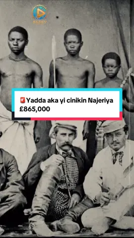 🚨Yadda aka yi cinikin Najeriya £865,000 #Hausa #story #nigeriahistory 