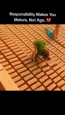 Responsibility Makes You Mature, Not Age..💔