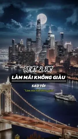 #CapCut Làm mãi không giàu #phanchug_biker #TOPXUHUONG #lammaikhonggiau @WM Remix 