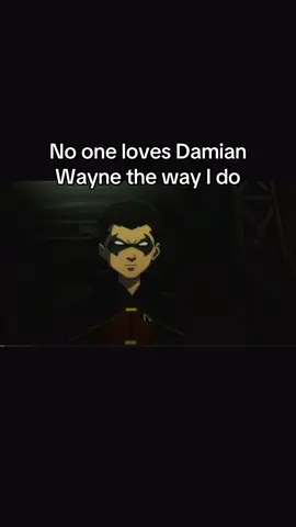 Like no one gets how much I love and relate to him #damianwayne #batman #robin #fyp #viral 