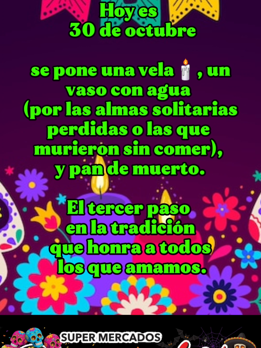 🕯️ Ofrenda del 30 de Octubre ​se pone una vela, un vaso con agua #diadelosmuertos #supermercadoselguero #paratupagina #fyp #parati 