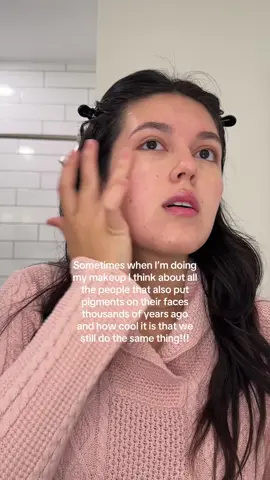How lucky are we to be able to look back to thousands of years ago and see pieces of our lives and routines??  #makeup #hopecore #makeuphistory #MakeupRoutine #fyp @Tower 28 Beauty @Saie @Rare Beauty @NYX Professional Makeup @Glossier 