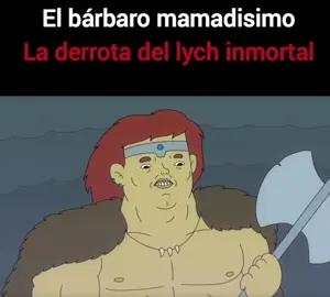 Cap: 1 - la derrota de Lych inmortal #elbarbaromamadisimo #fiction #fyp #viral 