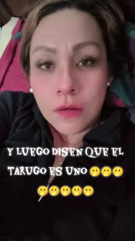 y luego Disen k el tarugo es uno 