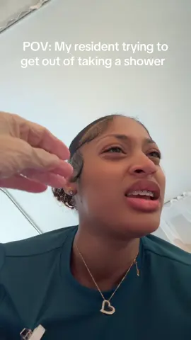 she don’t wanna shower today 😂😂😂#cnatiktok #cnalife #cnasoftiktok 