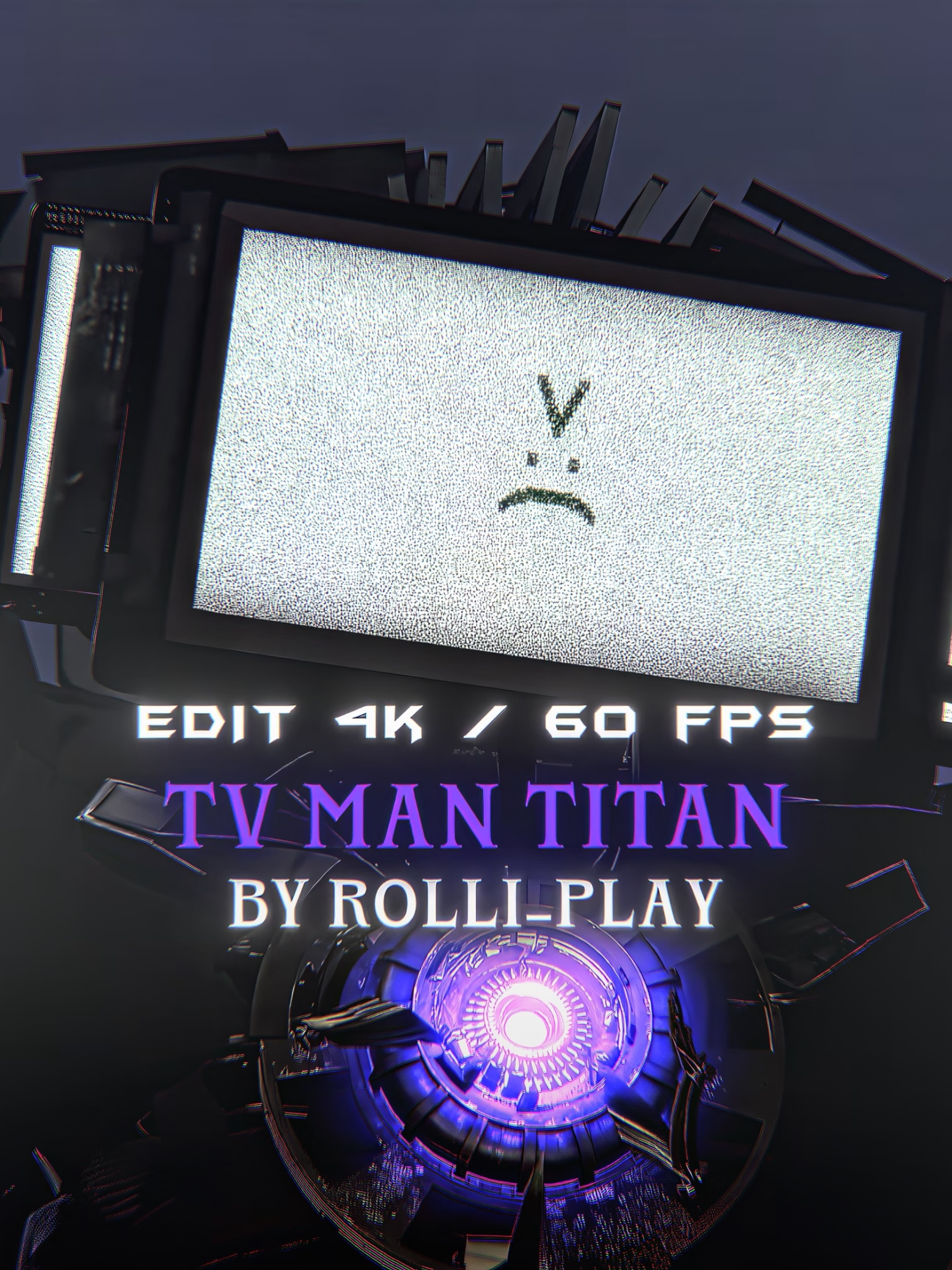 Tv Man Titan Edit   idea:@_semp  #4k #skibidi #edit #fypツ #tvmantitan #rolli_play