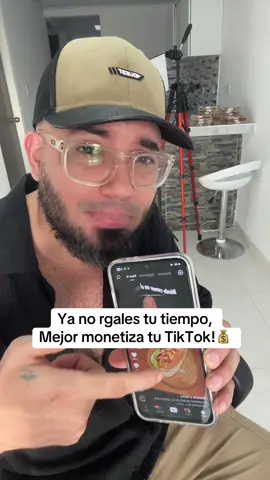 Yo no regales tu tiempo, mejor monetiza a tu TikTok!💰#LIVEIncentiveProgram #LIVEStory #PaidPartnership 