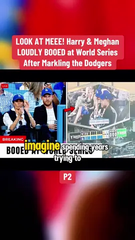 P2. LOOK AT MEEE! Harry & Meghan LOUDLY BOOED at World Series After Markling the Dodgers #MeghanMarkle #princeharry #royalnews #fyp #Foryou 