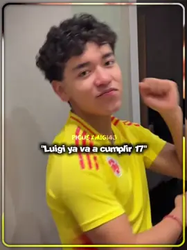 Casi 17 añitos el niño @LUIGI  🐐 @Picus Oficial #Luigi #picusoficial #foryoupage #paratiiiiiiiiiiiiiiiiiiiiiiiiiiiiiii #Luigi 