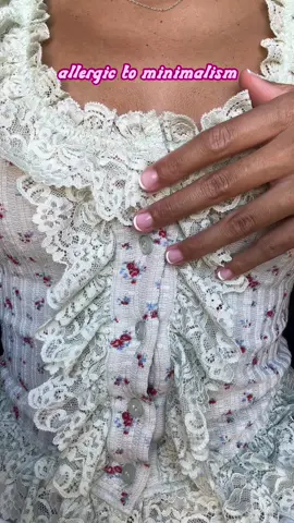 couldn’t be a minimalist girly even if i tried 😪💔 #fyp #fashiontok #femininefashion #floraltop #frenchtipnails 