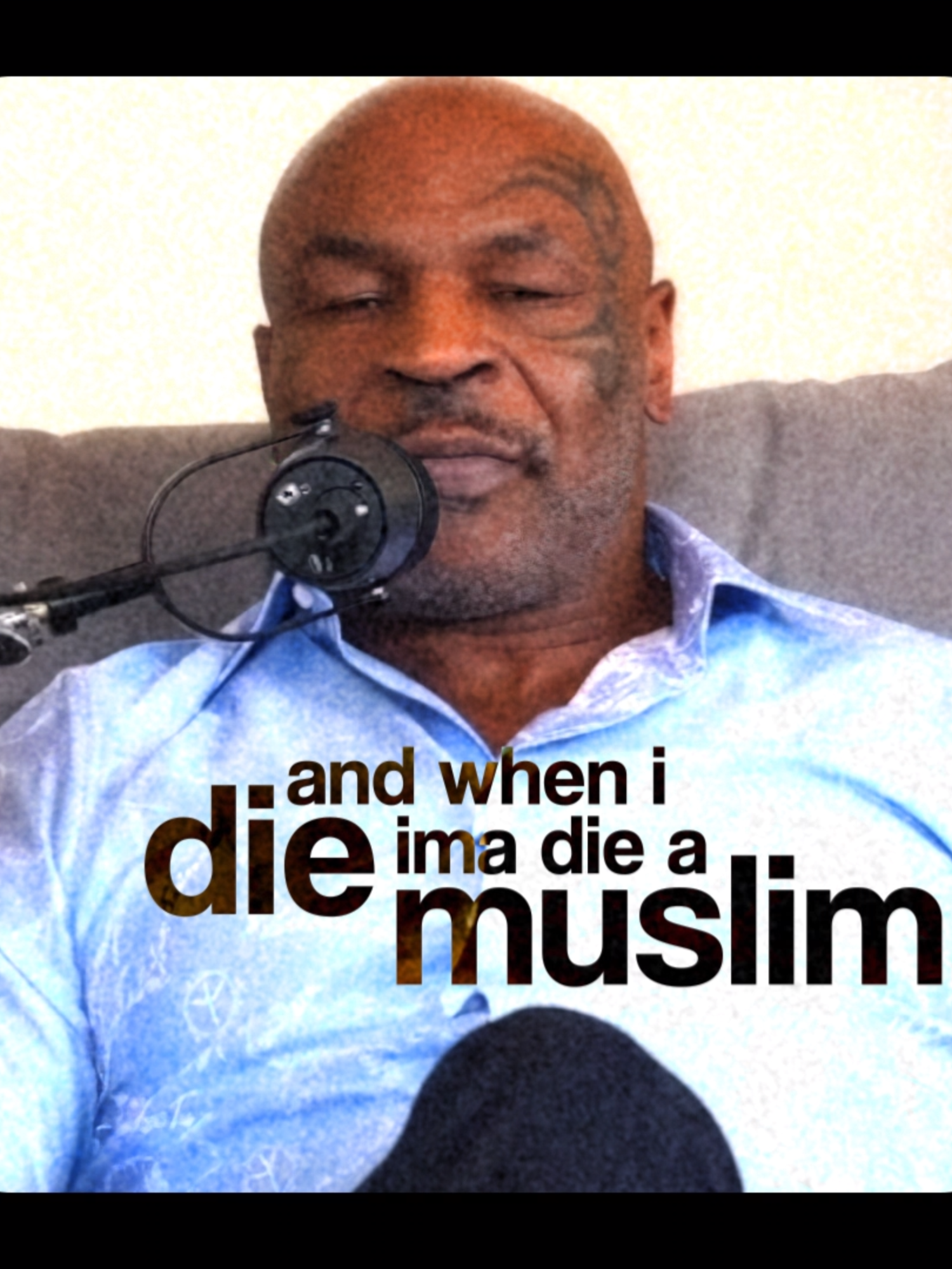Mike Tyson’s Powerful Words: ‘I’m a Muslim & I’ll Die a Muslim’ 🕋💪  Made By TheBelievingOne #IslamicReminder #IslamicMotivation #MuslimMotivation #islamic_videos #islamicinspiration #muslimmotivation #MikeTyson #Islam #PowerfulMessage #viral_video