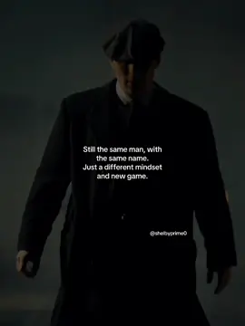 Different mindset and a new game #thomasshelby 