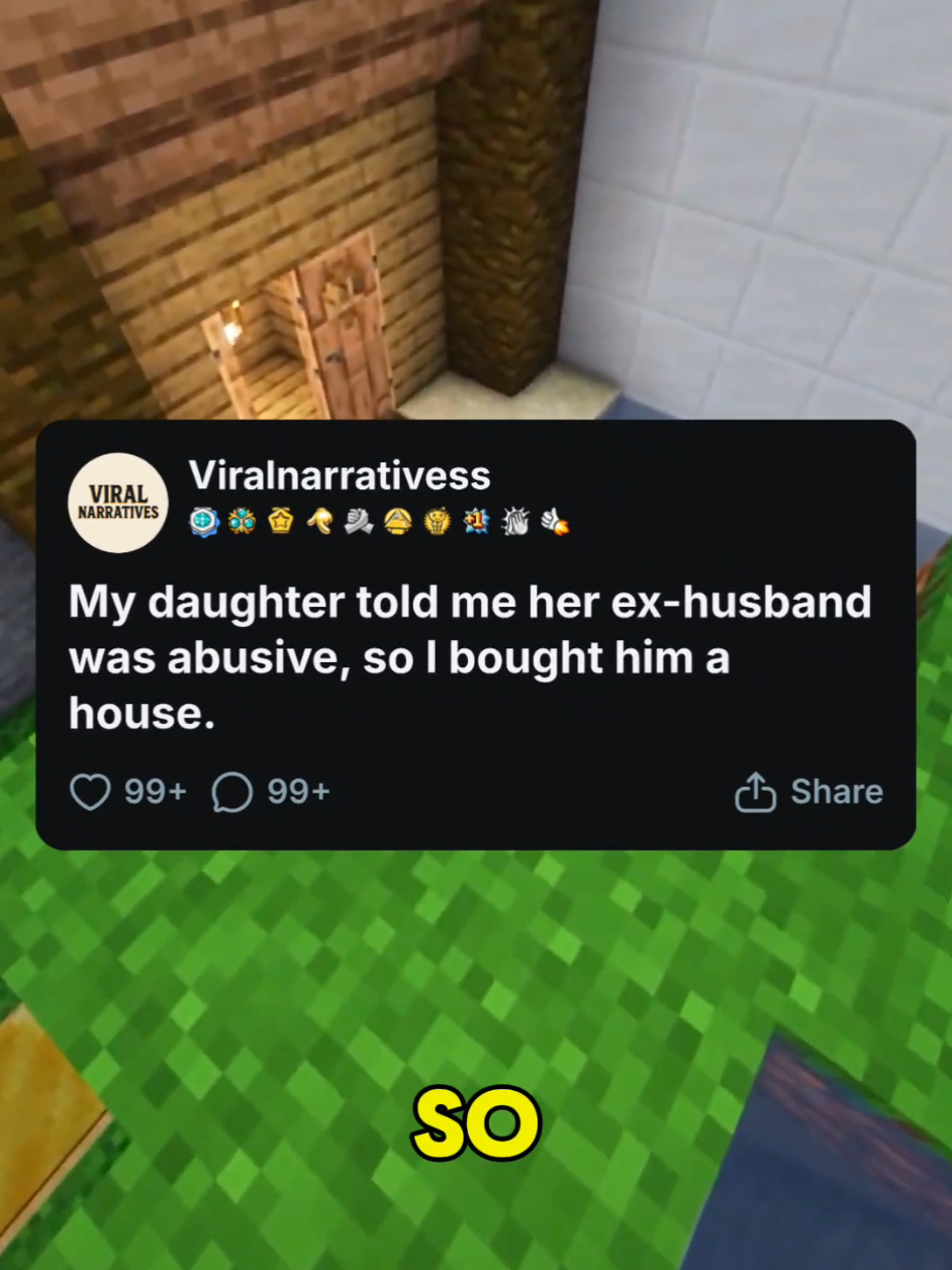My daughter told me her ex-husband was abusive, so I bought him a house. #reddit #redditstories #redditstory #story #storytime 