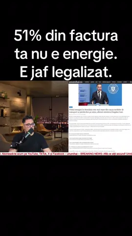 51% din factura ta nu e energie. E jaf legalizat. #breakingnews #unumihai #stiriromania #stiri #pentrutine 