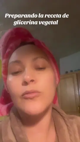 #como  hacer la receta de glicerina vegetal #viraltiktok #paratiiiiiiiiiiiiiiiiiiiiiiiiiii #Receta #piel 