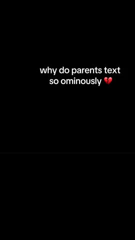 My mom texts so ominous and with no context it lowk scares me #ominous #parents #text #relatable #fyp 