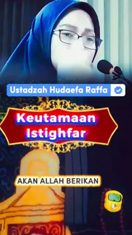 Keutamaan istighfar  #ustadzahhudhaefaraffa 