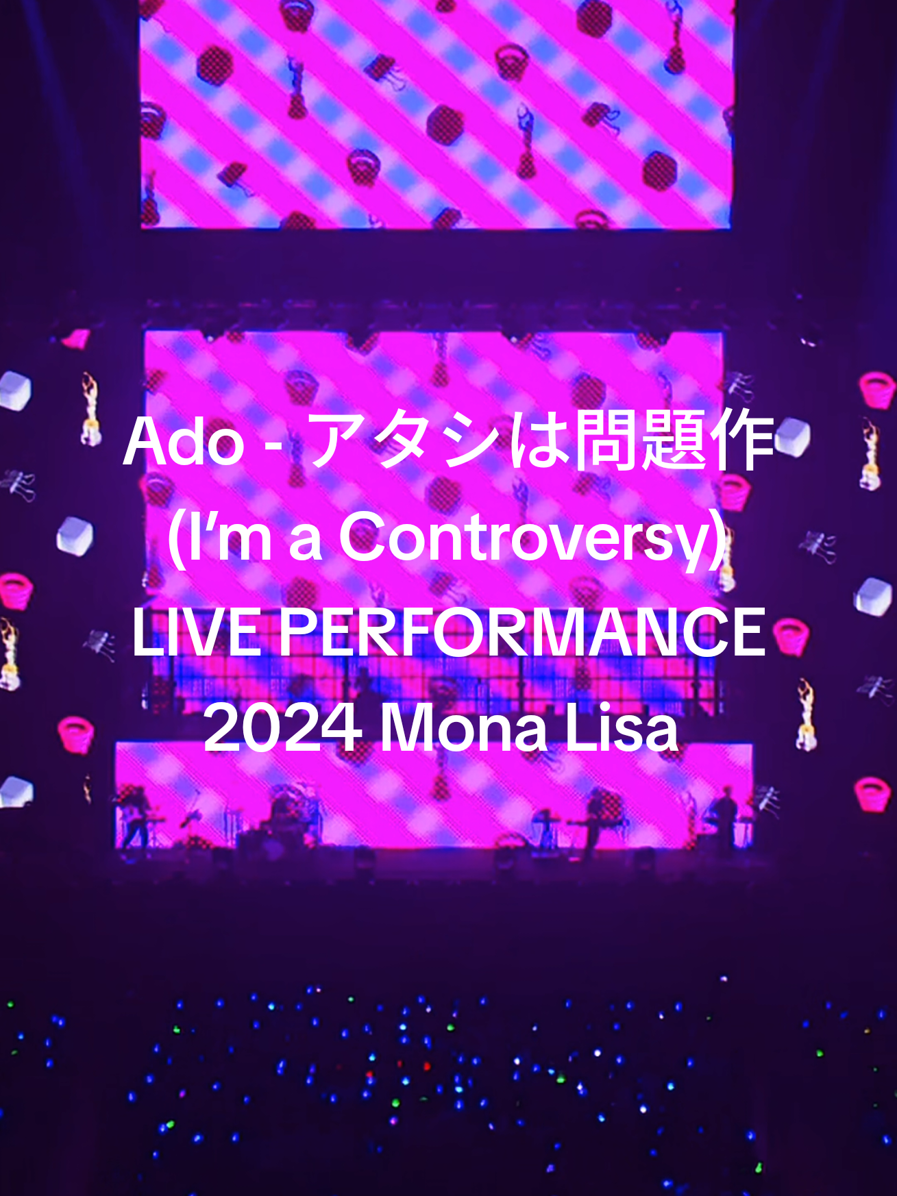 Ado - アタシは問題作 (I’m a Controversy) 4K HD LIVE PERFORMANCE From 2024 Mona Lisa  #ado #monalisa #アタシは問題作 #imacontroversy #adomin adomination adoworlddomination adoworldtour utaite live モナ・リザの横顔 