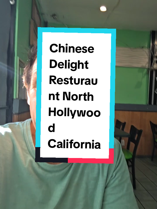 Chinese Delight Resturaunt, North Hollywood, California  #Lunch Specials