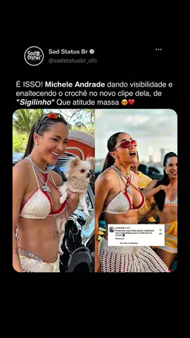 🚨 Que coisa linda! @micheleandrade valorizando o crochê em seu novo clipe “Sigilinho”