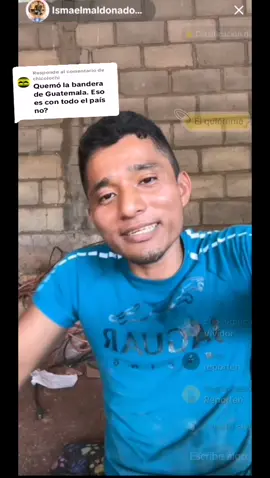Respuesta a @chicolochi@CANCHESITO🔵⚪️🔵  Ismael quemo la bandera de Guatemala #ismaelmaldonadohablamaldeguatemala #ismaelquemolabanderadeguatemala #parati #guatemalaserespeta #guatemalaenlacasa @Pelukas🖤🍻🖤team bolo🖤🍻🖤 @Santy G🎹🇬🇹💈🚀 