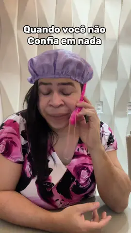 Quando você não confia mais em nada kkkk