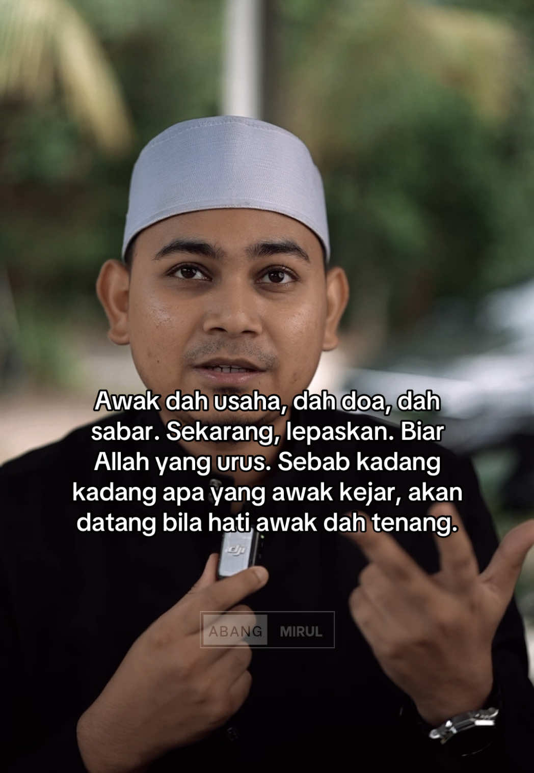 Sekarang, serahkan pada Allah #abangmirul #tazkirahringkas 
