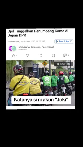 Pengemudi ojek online (ojol) yang meninggalkan penumpang koma usai kecelakaan di depan Gedung DPR, Jakarta Pusat, diketahui menggunakan akun milik orang lain.  Kasubdit Gakkum Ditlantas Polda Metro Jaya, AKBP Ojo Ruslan mengungkap akun ojol tersebut digunakan oleh seseorang bernama Bambang.  Maxim Indonesia buka suara terkait pengguna layanan mereka koma ditinggal pengemudi usai kecelakaan di depan Gedung DPR RI, Jakarta, Senin (20/10/2025) Public Relation Specialist Maxim Indonesia, Yuan Ifdal Khoir, menyampaikan saat ini telah berkoordinasi dengan kepolisian untuk melakukan investigasi menyeluruh. Yuan menjelaskan, Maxim telah memberikan sanksi kepada pemilik akun pengemudi yang diketahui menyerahkan akunnya kepada orang lain. 