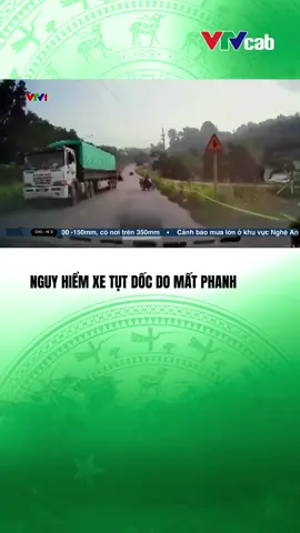 Nguy hiểm xe tụt dốc do mất phanh#vtvcabon#vtvcab#tiktoknews#vtvprime