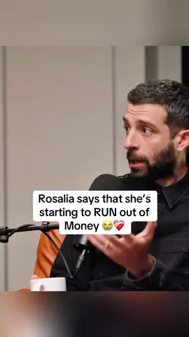Rosalia says that she’s starting to RUN out of Money 😭❤️‍🩹 #rosalia #fyp 