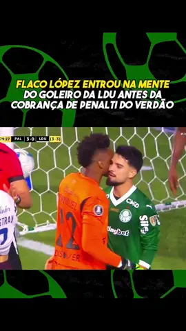 do goleiro da LDU antes da cobrança de penalti do verdão #libertadores #esporteviral #jogo2de2 #semifinal #PalmeirasxLdu