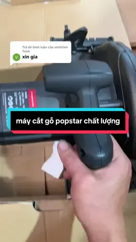 Trả lời @vinhVinh Trịnh máy cắt gỗ popstar hàng chất lượng#maycatgo#nghemoc#noithatgo#gotunhien#xuhuong 