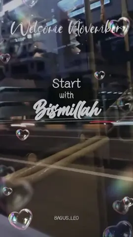 Welcome November #padahariini #story #cupcut_edit #capcutamor #fypdongggggggg #fyppppppppppppppppppppppp #viral?tiktok🥰 #estetik #fypage #CapCut #jakarta #viralvideos #november 