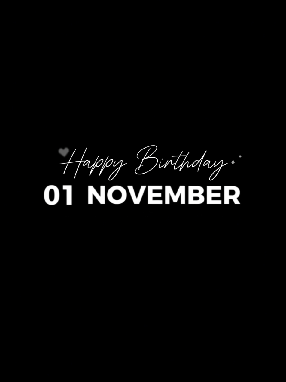 #CapCut Happy Birthday i love you 1 November 2025 - Ordinary Just click 