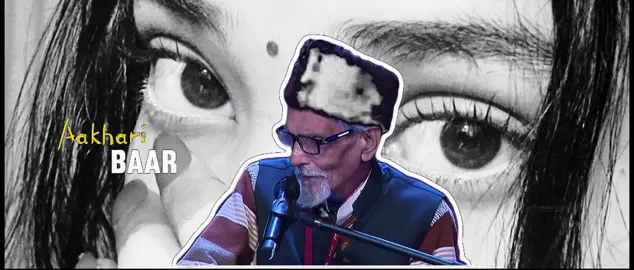 Akhri baar  deakhna hai use😊🖤